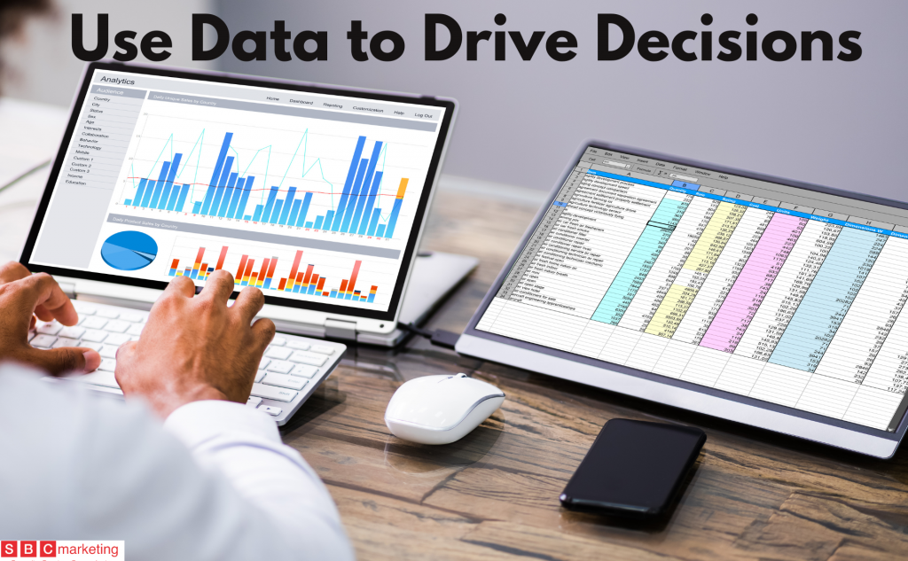 SBC Marketing London - Use data to drive decisions